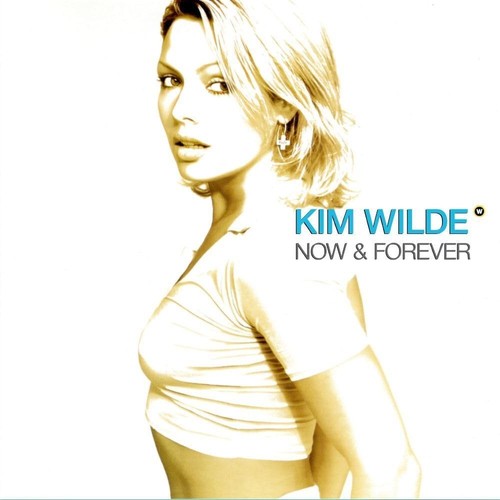 Kim wilde now forever - now, &